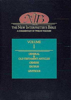 The New Interpreter's Bible: General and Old Testament Articles, Genesis, Exodus and Leviticus v.1