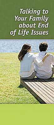 Living Fully, Dying Well - Talking to Your Family about End of Life Issues (Package of 12)