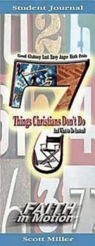 7 Things Christians Don't Do - Student