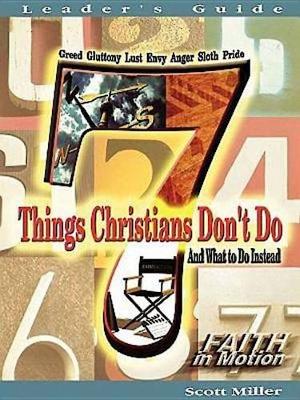7 Things Christians Don't Do - Leader