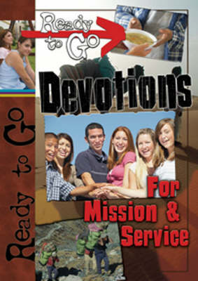 Ready-to-go Devotions for Mission and Service