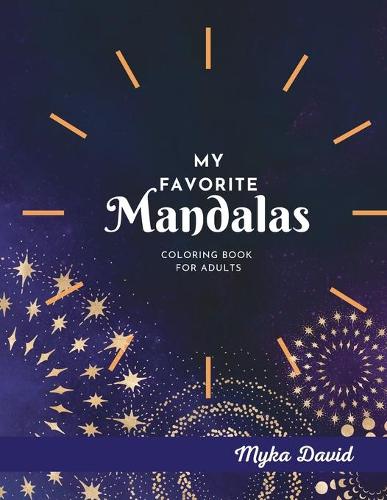 My Favorite Mandalas Coloring Book for Adults