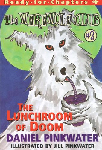The Lunchroom of Doom Volume 2