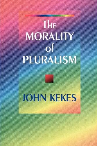 The Morality of Pluralism