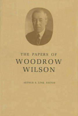 The Papers of Woodrow Wilson, Volume 54
