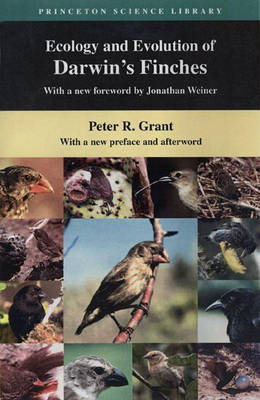 Ecology and Evolution of Darwin's Finches: (With a New Preface and Afterward)