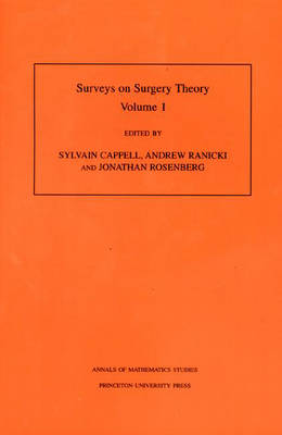 Surveys on Surgery Theory: Papers Dedicated to C.T.C.Wall v. 1