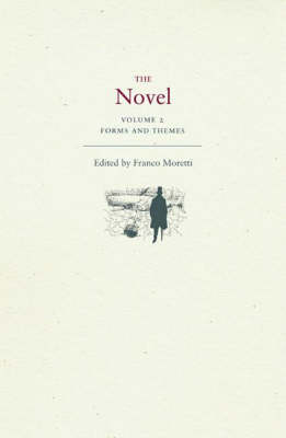 The Novel: Forms and Themes v. 2