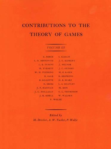 Contributions to the Theory of Games, Volume III