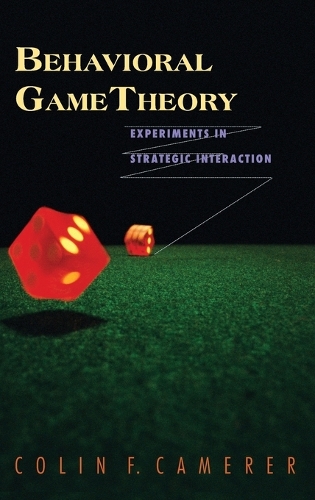 Behavioral Game Theory
