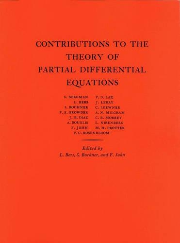 Contributions to the Theory of Partial Differential Equations