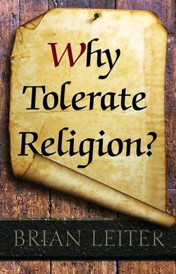 Why Tolerate Religion?