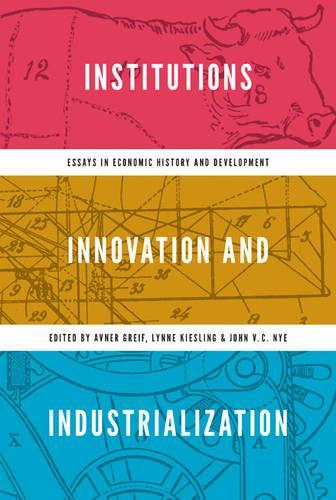 Institutions, Innovation, and Industrialization