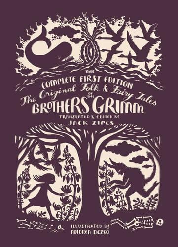 The Original Folk and Fairy Tales of the Brothers Grimm by Jacob Grimm