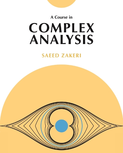 A Course in Complex Analysis