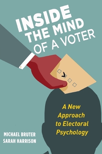 Inside the Mind of a Voter