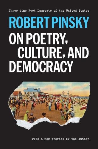 On Poetry, Culture, and Democracy