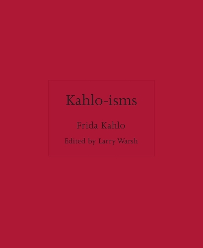 Kahlo-isms