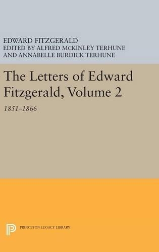The Letters of Edward Fitzgerald, Volume 2
