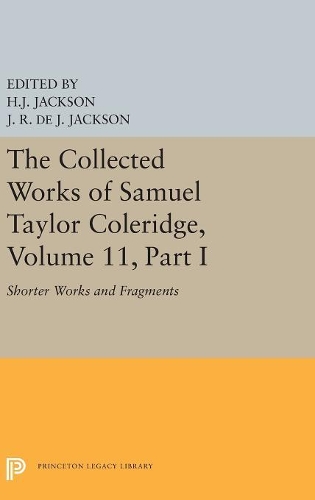 The Collected Works of Samuel Taylor Coleridge, Volume 11