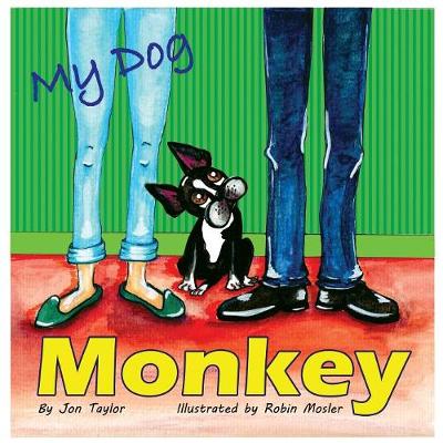 My Dog Monkey