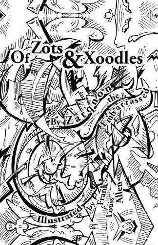 Of Zots and Xoodles
