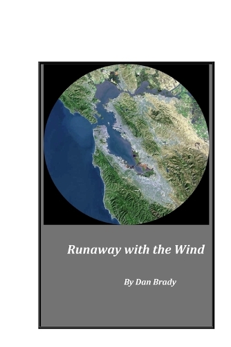 Runaway with the Wind