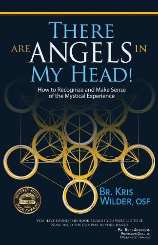 There are Angels in My Head!