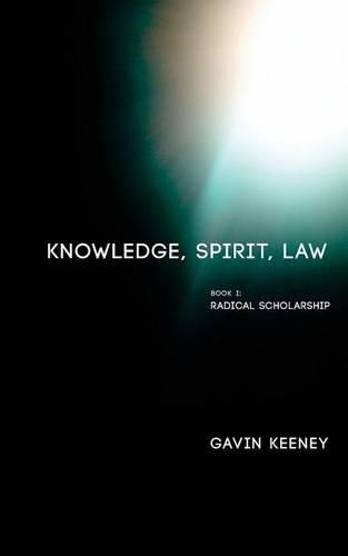 Knowledge, Spirit, Law