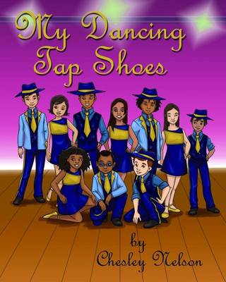 My Dancing Tap Shoes Color Illustrated Paperback