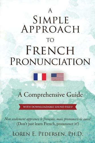 A Simple Approach to French Pronunciation