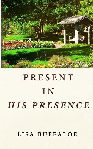 Present in His Presence