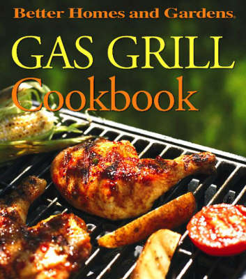 Gas Grill Cookbook