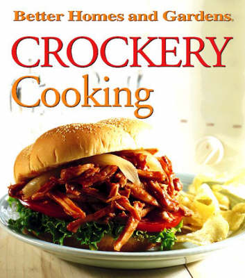 "Better Homes and Gardens" Crockery Cooking