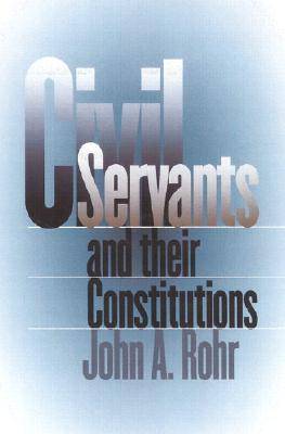 Civil Servants and Their Constitutions