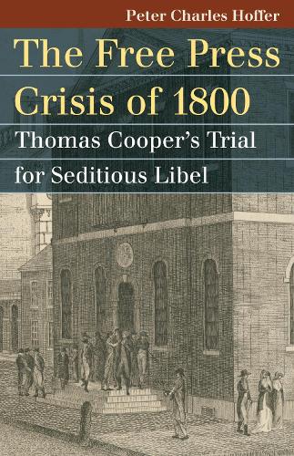 The  Free Press Crisis of 1800