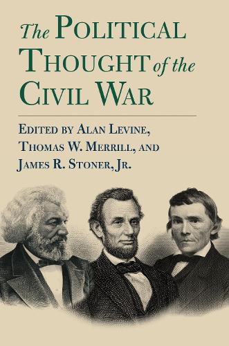The Political Thought of the Civil War