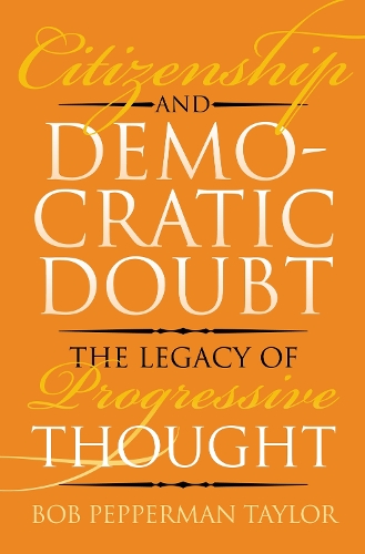 Citizenship and Democratic Doubt