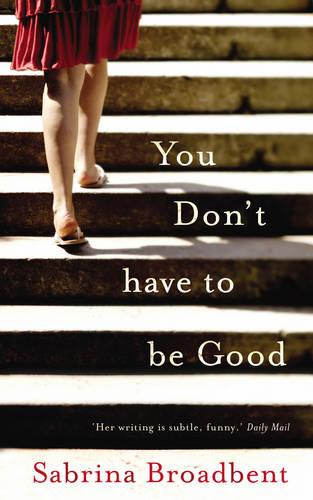 You Don't Have to be Good