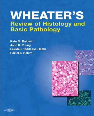Wheater's Review of Histology and Basic Pathology
