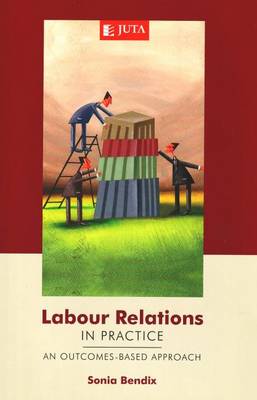 Labour Relations in Practice