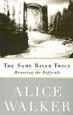 The Same River Twice