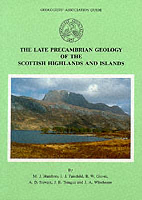 The Late Precambrian Geology of the Scottish Higlands and Islands