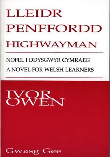 Lleidr Pen-Ffordd / Highwayman