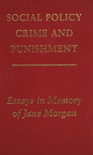 Social Policy, Crime and Punishment