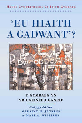 'Eu Hiaith a Gadwant?'