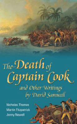The Death of Captain Cook and Other Writings by David Samwell