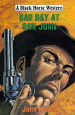 Bad Day at San Juan