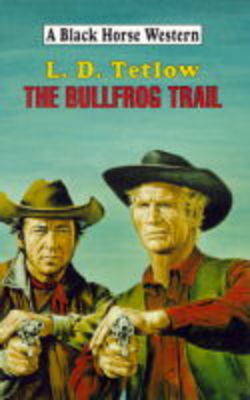 The Bullfrog Trail