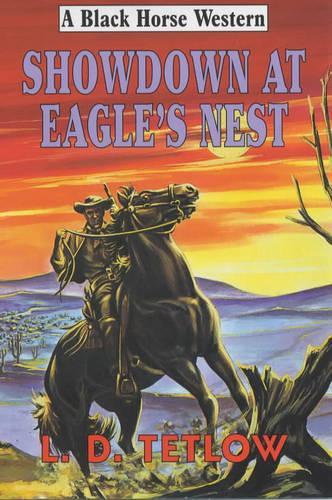 Showdown at Eagle's Nest